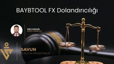 babytool fx dolandirici | Savun Hukuk Danışmanlık
