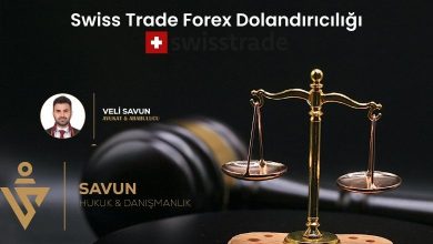 swisstrade forex dolandiriciligi | Savun Hukuk Danışmanlık