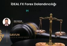 ideal fx forex dolandiriciligi | Savun Hukuk Danışmanlık