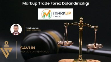 markup trade fx dolandiriciligi | Savun Hukuk Danışmanlık