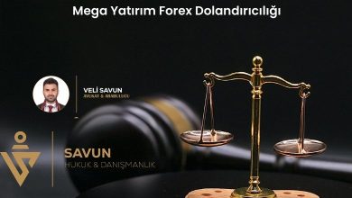 mega yatiriim forex dolandiriciligi | Savun Hukuk Danışmanlık