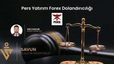 pers yatirim forex dolandiriciligi | Savun Hukuk Danışmanlık