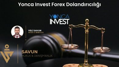 yonca invest forex dolandiriciligi | Savun Hukuk Danışmanlık