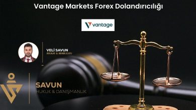 Vantage Markets Forex Dolandiriciligi | Savun Hukuk Danışmanlık