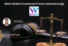 West Global Investment Forex Dolandiriciligi | Savun Hukuk Danışmanlık
