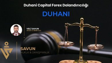 duhani capital forex dolandiriciligi | Savun Hukuk Danışmanlık
