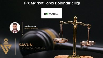 tpx market forex dolandiriciligi | Savun Hukuk Danışmanlık