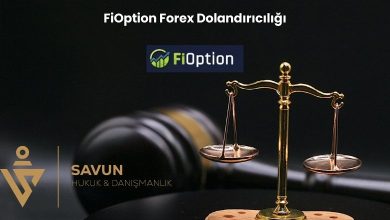 FiOption Forex Dolandiriciligi | Savun Hukuk Danışmanlık