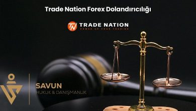 Trade Nation Forex Dolandiriciligi | Savun Hukuk Danışmanlık