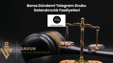 Borsa Gundemi Telegram Grubu Dolandiricilik Faaliyetleri | Savun Hukuk Danışmanlık