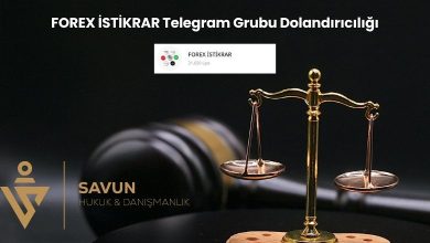 FOREX ISTIKRAR Telegram Grubu Dolandiriciligi | Savun Hukuk Danışmanlık