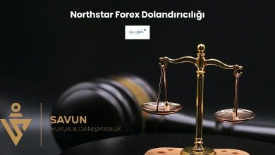 Northstar Forex Dolandiriciligi | Savun Hukuk Danışmanlık