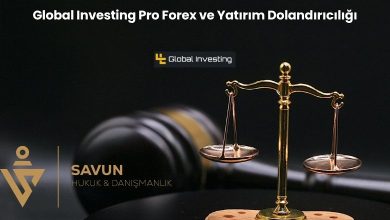 Global Investing Pro Forex ve Yatirim Dolandiriciligi | Savun Hukuk Danışmanlık