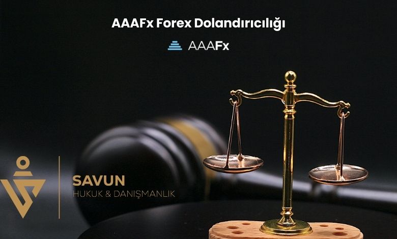 AAAFx Forex Dolandırıcılığı 3 AAAFx Forex Dolandiriciligi | Savun Hukuk Danışmanlık