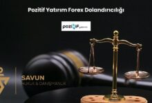 Pozitif Yatirim Forex Dolandiriciligi | Savun Hukuk Danışmanlık