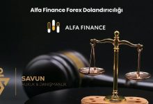 Alfa Finance Forex Dolandiriciligi | Savun Hukuk Danışmanlık