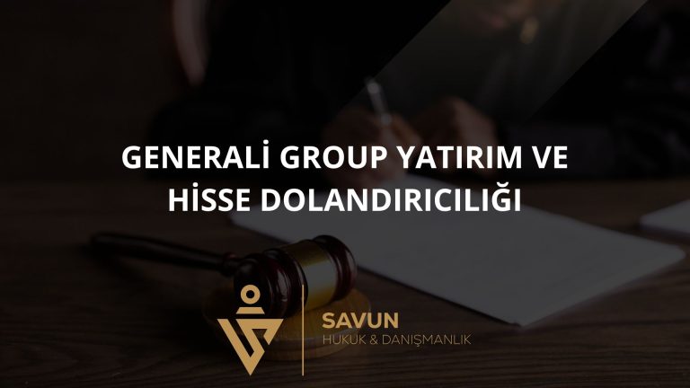 Generali Group Yatırım ve Hisse Dolandırıcılığı