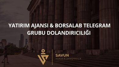Blog Afis 1029 | Savun Hukuk Danışmanlık