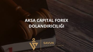 aksa capital | Savun Hukuk Danışmanlık