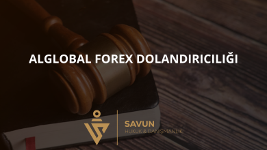 alglobal forex dolandiriciligi | Savun Hukuk Danışmanlık