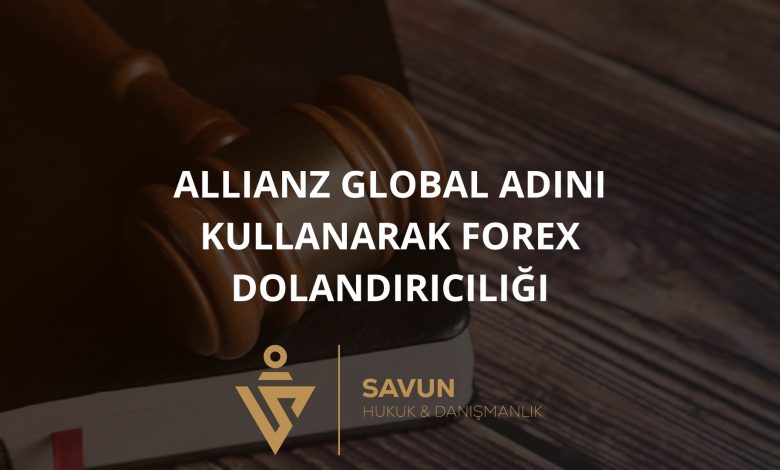 allianz global | Savun Hukuk Danışmanlık