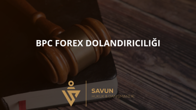bpc forex dolandiriciligi | Savun Hukuk Danışmanlık