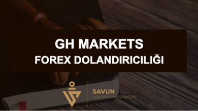 gh markets forex dolandiriciligi | Savun Hukuk Danışmanlık