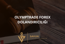 olymptrade forex dolandiriciligi | Savun Hukuk Danışmanlık