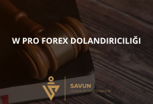 w pro forex dolandiriciligi | Savun Hukuk Danışmanlık