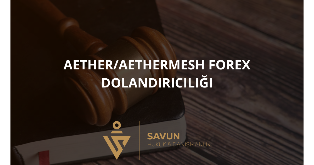 Aether/Aethermesh Forex Dolandırıcılığı