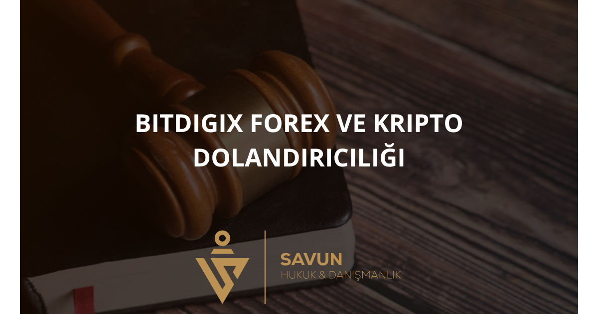 Bitdigix Forex ve Kripto Dolandırıcılığı