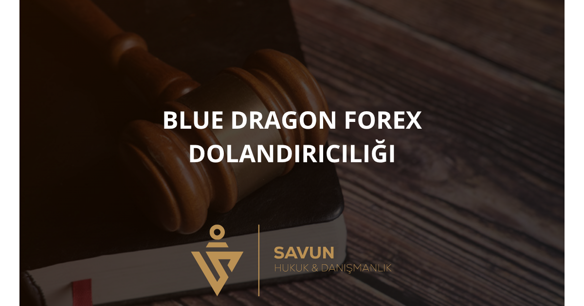 BLUE DRAGON Forex Dolandırıcılığı