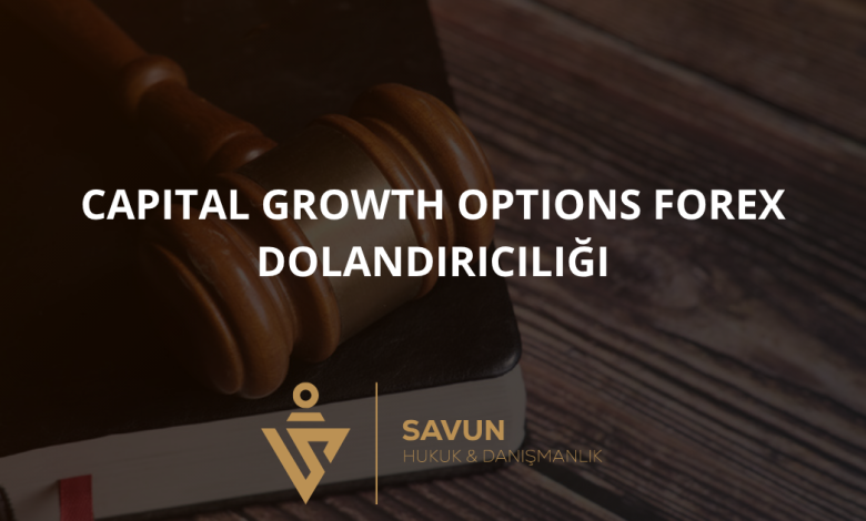 Capital Growth Options Forex Dolandırıcılığı