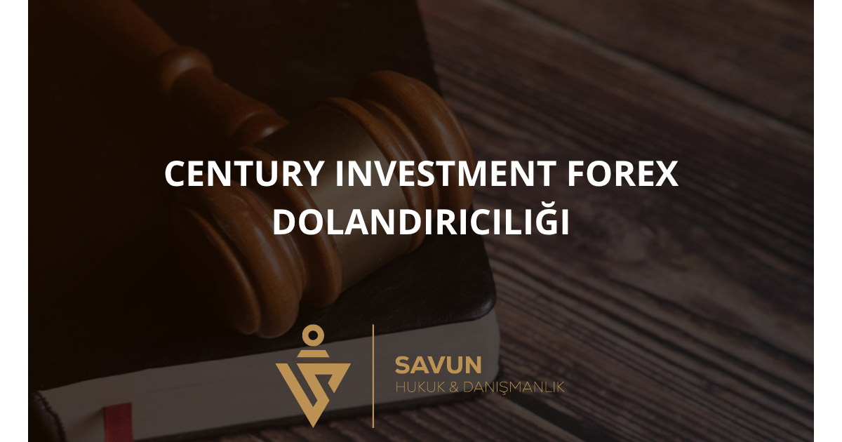 Century Investment Forex Dolandırıcılığı