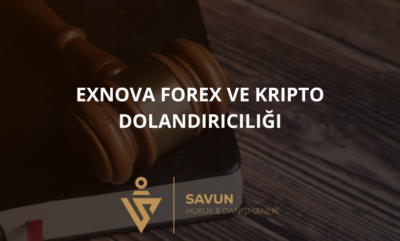 Exnova Forex ve Kripto Dolandırıcılığı