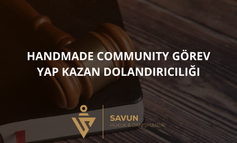Handmade Community Görev Yap Kazan Dolandırıcılığı