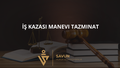 is kazasi manevi tazminat | Savun Hukuk Danışmanlık