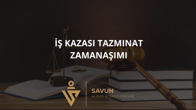 is kazasi tazminat davasi zamanasimi | Savun Hukuk Danışmanlık