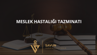 meslek hastaligi tazminati 1 | Savun Hukuk Danışmanlık