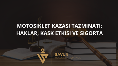 motosiklet kazasi tazminati | Savun Hukuk Danışmanlık