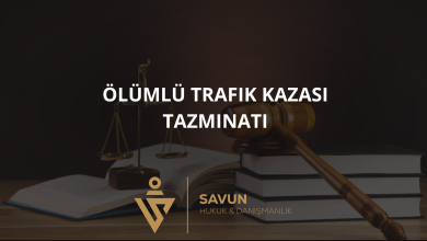 olumlu trafik kazasi tazminati | Savun Hukuk Danışmanlık