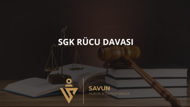 sgk rucu davasi | Savun Hukuk Danışmanlık