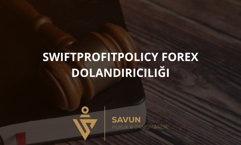 SwiftProfitPolicy Forex Dolandırıcılığı