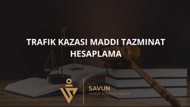 trafik kazasi maddi tazminat hesaplama | Savun Hukuk Danışmanlık