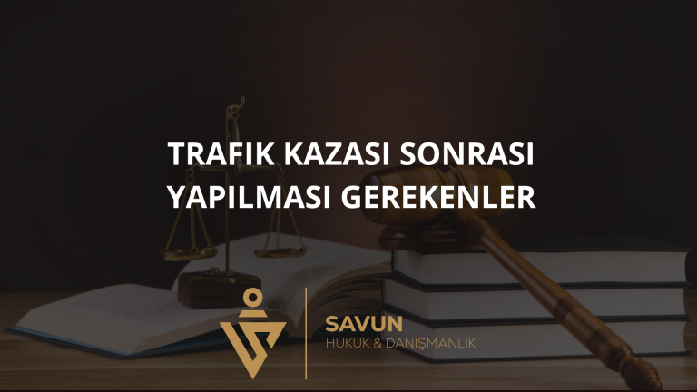 Trafik Kazası Sonrası Yapılması Gerekenler