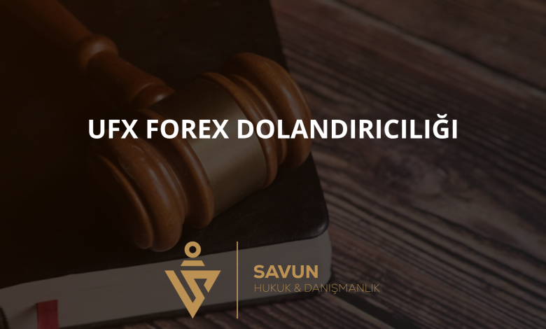 UFX Forex Dolandırıcılığı