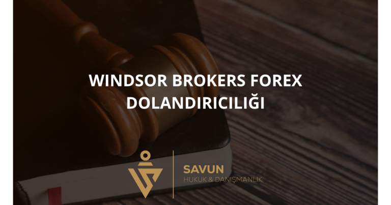 Windsor Brokers Forex Dolandırıcılığı