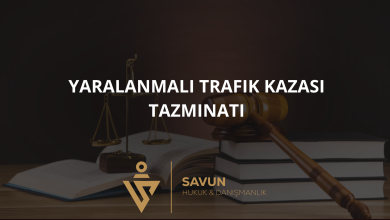 yaralanmali trafik kazasi tazminati | Savun Hukuk Danışmanlık