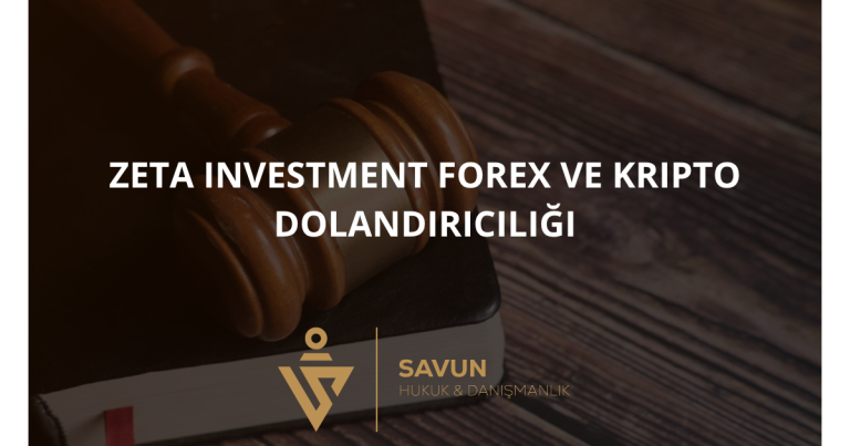 Zeta Investment Forex ve Kripto Dolandırıcılığı