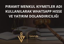 Piramit Menkul Kiymetler Adi Kullanilarak Whatsapp Hisse ve Yatirim Dolandiriciligi | Savun Hukuk Danışmanlık